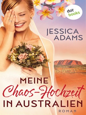 cover image of Meine Chaos-Hochzeit in Australien